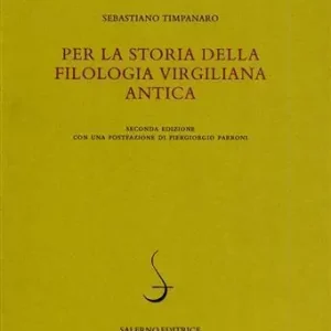 Offerta Limitata Per la storia della filologia virgiliana antica