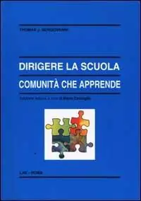 Dirigere la scuola, comunità che apprende Acquista Ora