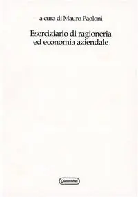 Eserciziario di ragioneria ed economia aziendale Professionale