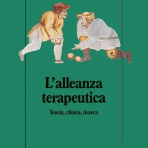 Ordina Subito L‘alleanza terapeutica. Teoria, clinica, ricerca