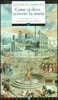Come si deve scrivere la storia. Testo greco a fronte Economico