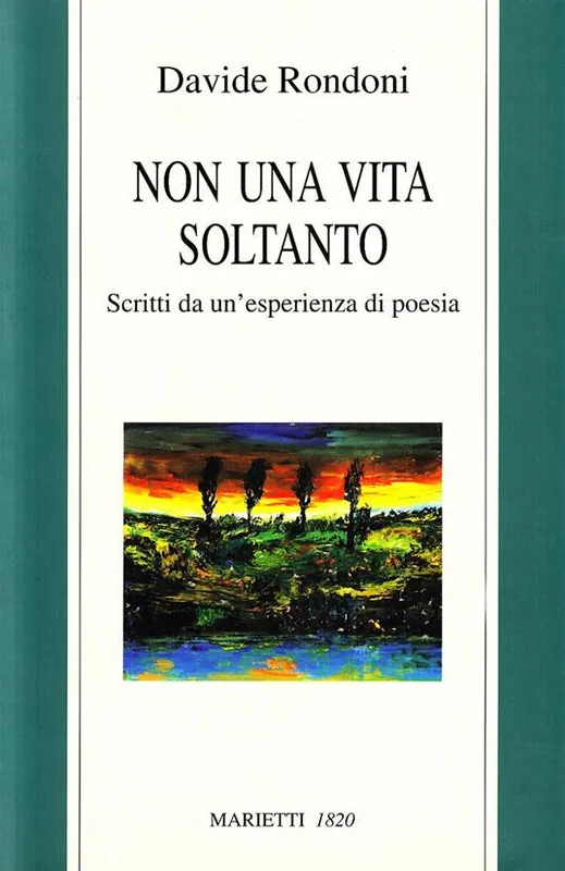 Non Perdere Non una vita soltanto. Scritti da un‘esperienza di poesia