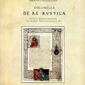 Miglior Prezzo Columella «De re rustica». Civiltà agroalimentare nel codice vallicelliano E 39