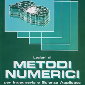 Soddisfatti O Rimborsati Lezioni di metodi numerici per ingegneria e scienze applicate