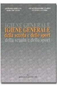 Compra Oggi Stesso Igiene generale della scuola e dello sport