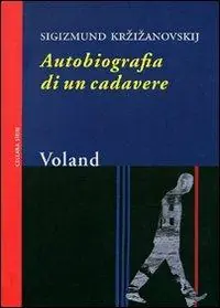 Autobiografia di un cadavere Must-Have