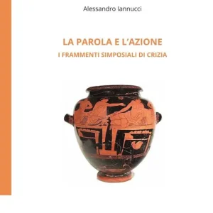 La parola e l‘azione. I frammenti simposiali di Crizia Spedizione Espresso