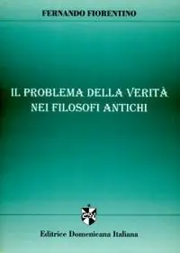 Il problema della verità nei filosofi antichi Prezzo Ridotto