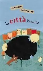 La città bucata Quantità Limitata