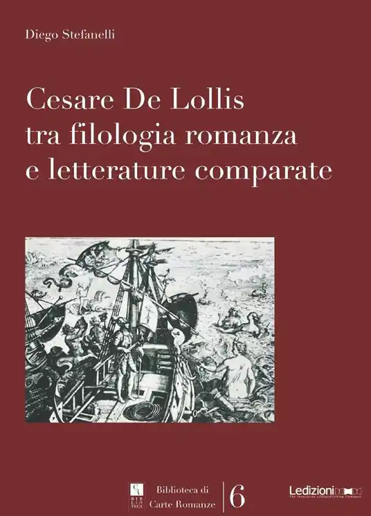 Prezzo Conveniente Cesare De Lollis tra filologia romanza e letterature comparate