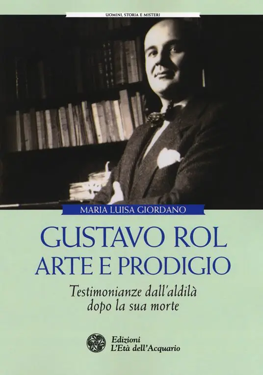 Gustavo Rol arte e prodigio. Testimonianze dal‘aldilà dopo la sua morte Promo Stagionale