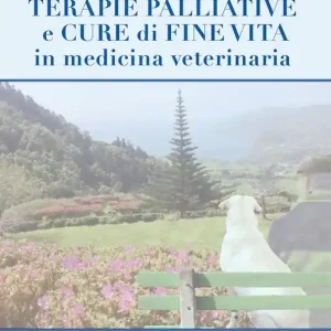 Ordina Subito Terapie palliative e cure di fine vita in medicina veterinaria