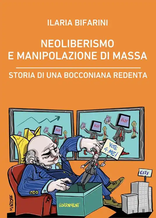 Quantità Limitata Neoliberismo e manipolazione di massa. Storia di una bocconiana redenta
