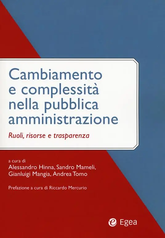 Nuova Collezione Cambiamento e complessità nella pubblica amministrazione. Ruoli, risorse e trasparenza