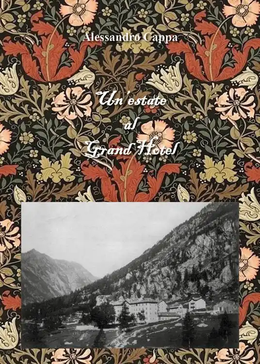 Un‘ estate al Grand Hotel Ultima Occasione