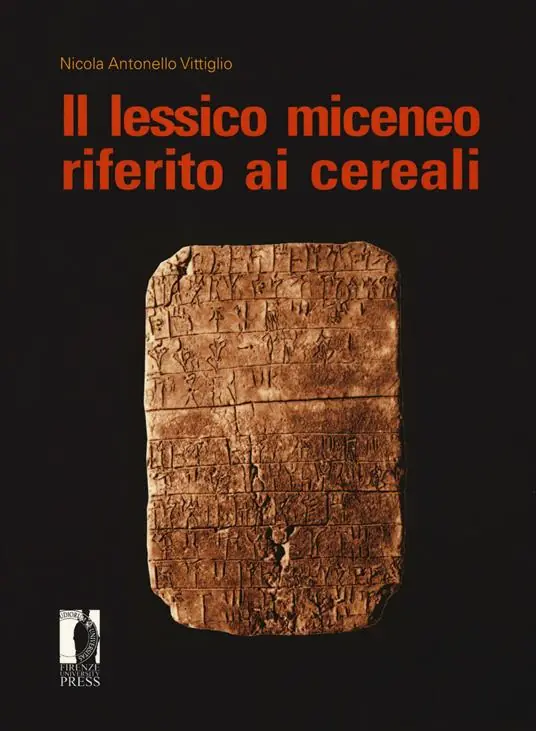 Esclusivo Il lessico miceneo riferito ai cereali