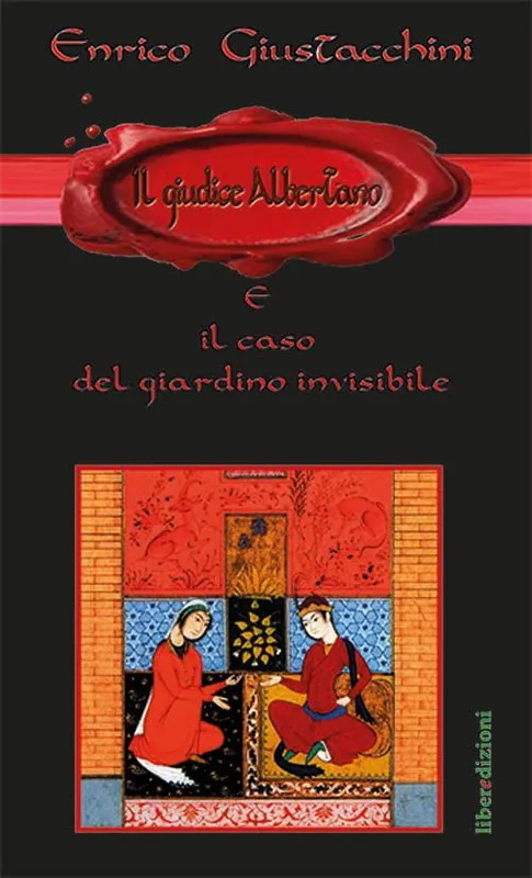 Il giudice Albertano e il caso del giardino invisibile Offerta Speciale