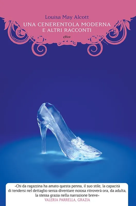 Cenerentola moderna e altri racconti Miglior Prezzo