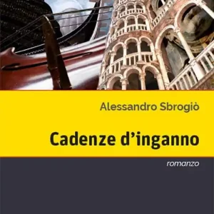 Cadenze d‘inganno Affare