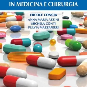 Terapia empirica delle infezioni batteriche. Profilassi antibiotica in medicina e chirurgia A Buon Prezzo