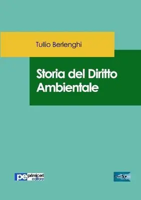 Storia del diritto ambientale Subito Disponibile