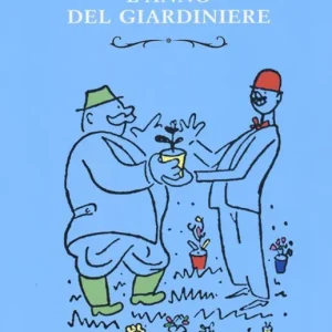 L‘anno del giardiniere Offerta Limitata