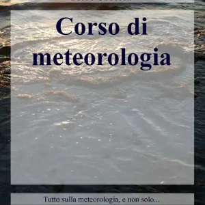 Corso di meteorologia. Tutto sulla meteorologia, e non solo... Ultimissimo Modello