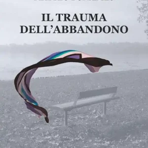 Popolare Il trauma dell‘abbandono