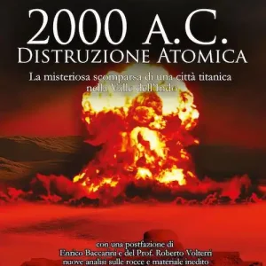 Affare 2000 a. C. distruzione atomica. La misteriosa scomparsa di una città titanica della Valle dell‘Indo