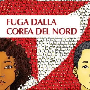 Offerta Limitata Fuga dalla Corea del Nord