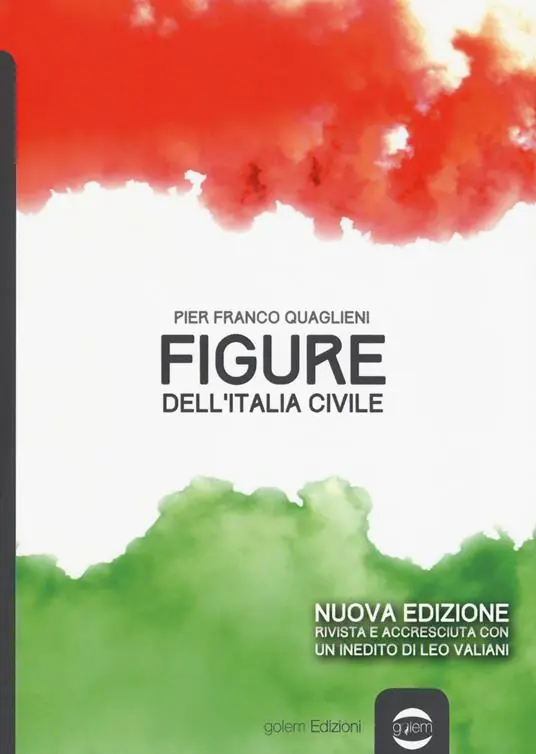 Figure dell‘Italia civile. Nuova ediz. Ultima Occasione