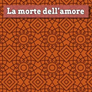 La morte dell‘amore Affare