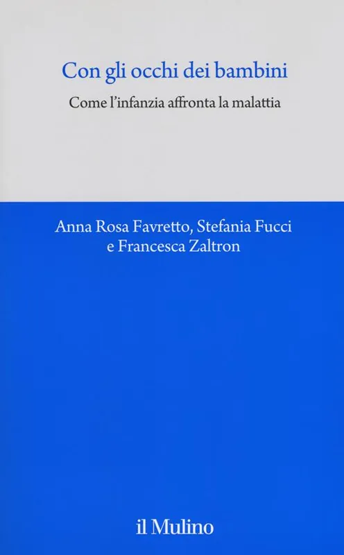 Più Venduto Con gli occhi dei bambini. Come l‘infanzia affronta la malattia