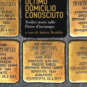 Promozione Esclusiva Ultimo domicilio conosciuto. Tredici storie sulle pietre d‘inciampo