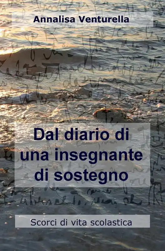 Consegna Rapida Dal diario di una insegnante di sostegno. Scorci di vita scolastica