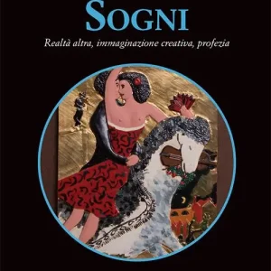 Bestseller Sogni. Realtà altra, immaginazione creativa, profezia