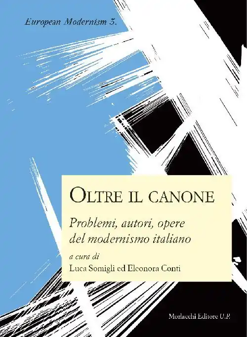 Oltre il canone problemi, autori, opere del modernismo italiano Promo Stagionale
