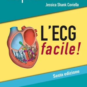 Interpretazione dell‘ECG. L‘ECG facile Professionale