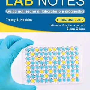 Lab notes. Guida agli esami di laboratorio e diagnostici Promo Stagionale