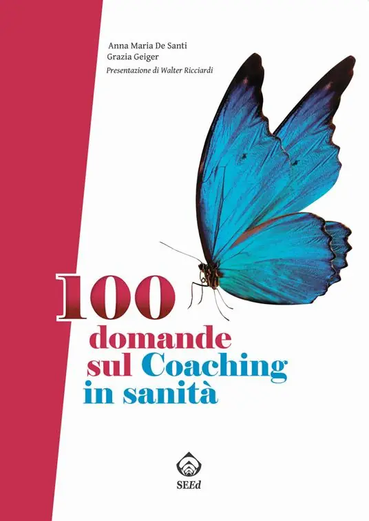 100 domande sul coaching in sanità Offerta Limitata