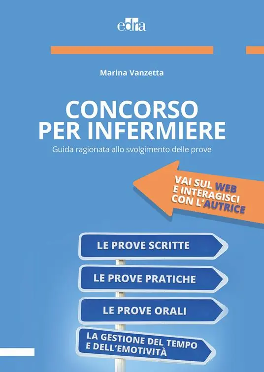 Quantità Limitata Concorso per infermiere. Guida ragionata allo svolgimento delle prove