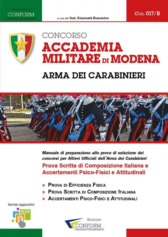 Esclusivo Concorso Accademia Militare di Modena. Arma dei Carabinieri. Prova scritta di composizione italiana e accertamenti psico-fisici e attitudinali