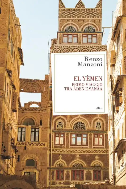 El Yemen. Primo viaggio tra Àden e Sanâa Direttamente Dal Produttore