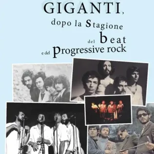 1977 l‘anno segreto dei Giganti, dopo la stagione del beat e del progressive rock. Ediz. a colori Bestseller