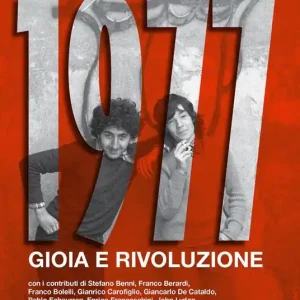 1977. Gioia e rivoluzione Spedizione Espresso