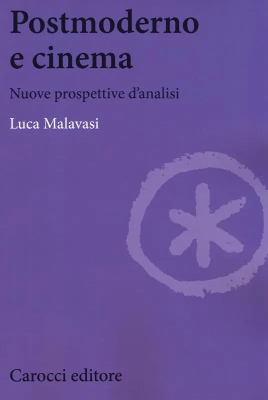 Offerta Limitata Postmoderno e cinema. Nuove prospettive di analisi