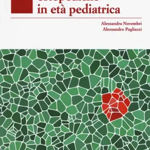 Manuale di patologie ortopediche in età pediatrica Promo Stagionale