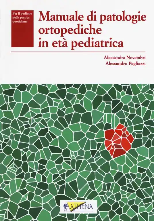 Manuale di patologie ortopediche in età pediatrica Promo Stagionale