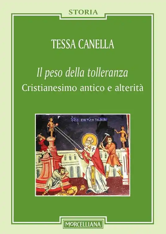 Nuova Collezione Il peso della tolleranza. Cristianesimo antico e alterità