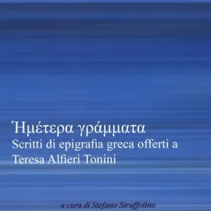 Ultima Occasione Aristonothos. Scritti sul Mediterraneo (2016). Vol. 12 Scritti di epigrafia greca.